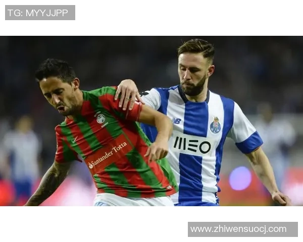 布拉加主场迎战马里迪莫期待精彩对决与激烈竞争